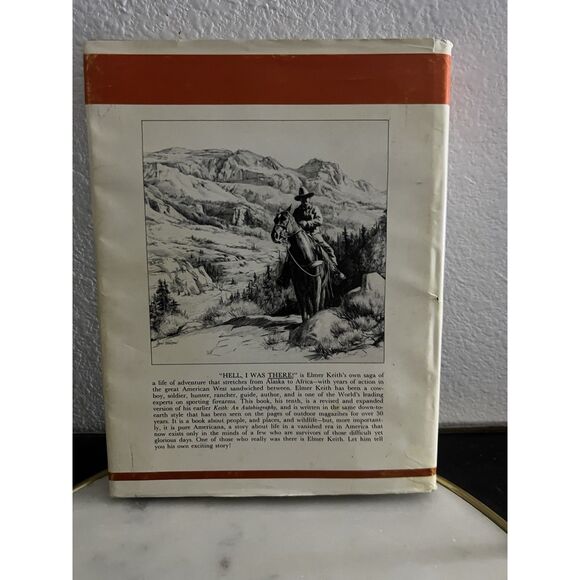 Elmer Keith His Life Story "Hell, I Was There! Cowboy Hunting Hardback 1979 - Picture 4 of 11